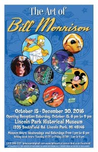 The above poster was designed by award-winning cartoonist and illustrator Bill Morrison, who grew up in Lincoln Park. Morrison was honored Oct. 15 during a reception at the Lincoln Park Historical Museum. Both the poster is available for purchase at the museum, with proceeds earmarked for the museum and the Lincoln Park Historical Society. Posters signed by Morrison are $25 (unsigned, $20).